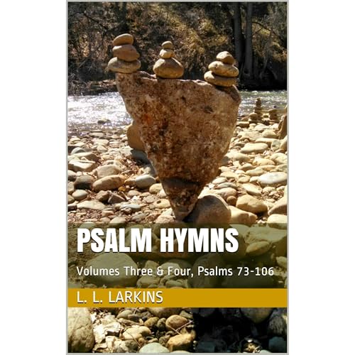 Psalm Hymns by L. L. Larkins