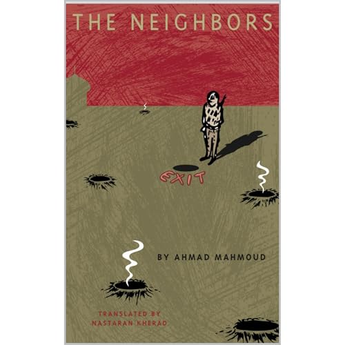 The Neighbors by Ahmad Mahmoud