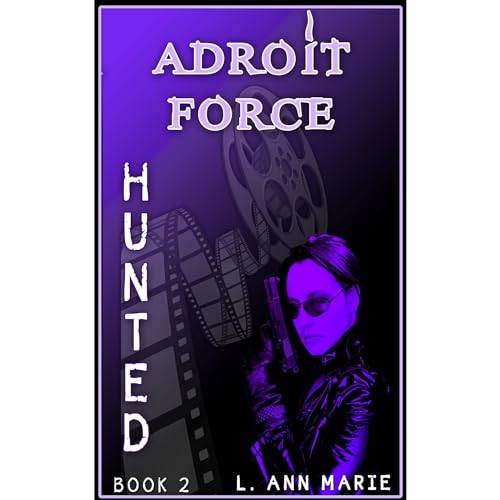 Adroit Force: Hunted