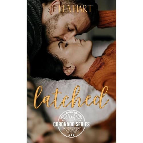 Latched: A Navy SEAL Romance