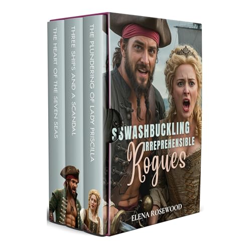 Swashbuckling Irreprehensible Rogues