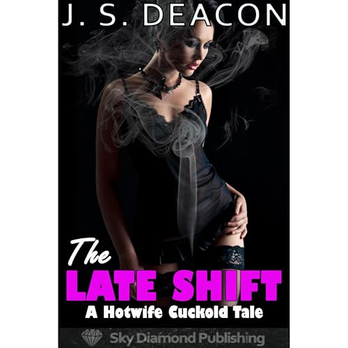 The Late Shift by J. S. Deacon