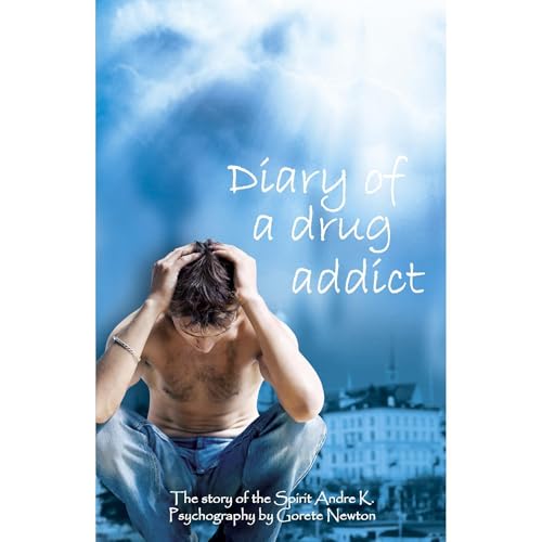 Diary of a Drug Addict by Gorete Newton