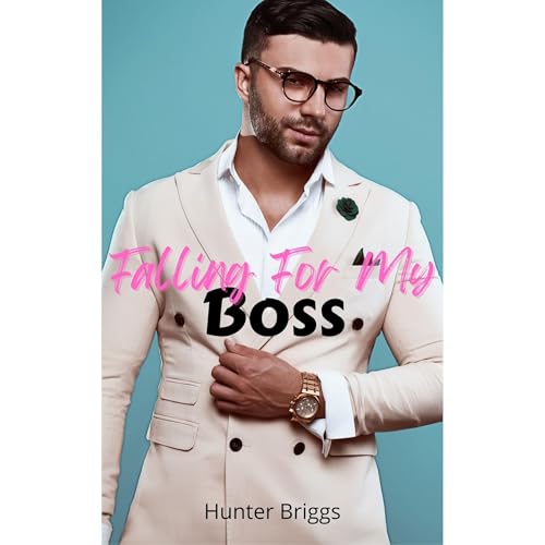 Falling for My Boss