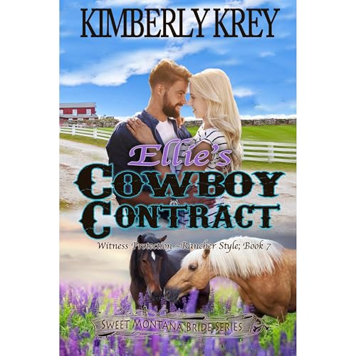 Ellie's Cowboy Contract: Witness Protection - Rancher Style
