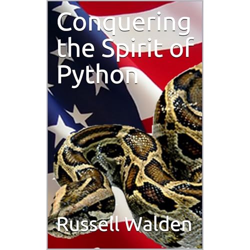 Conquering the Spirit of Python by Russell Walden