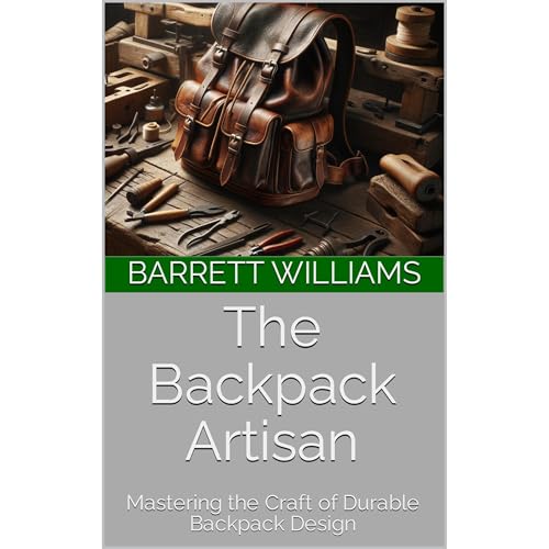 The Backpack Artisan by Barrett Williams