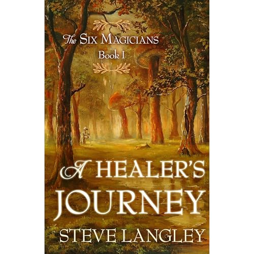 A HEALER’S JOURNEY by STEVE LANGLEY