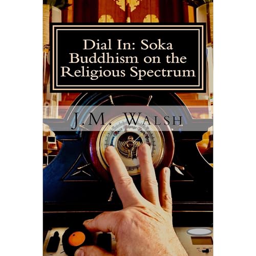 Dial In: Soka Buddhism on the Religious Spectrum