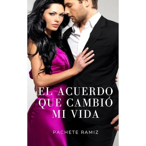 El acuerdo que cambio mi vida