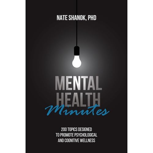 Mental Health Minutes by Nate Shanok