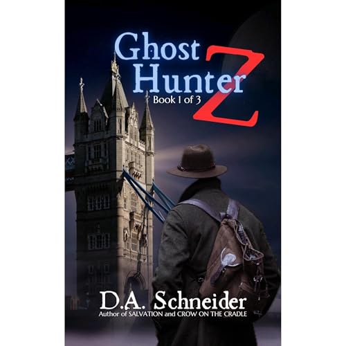 Ghost Hunter Z by D.A. Schneider