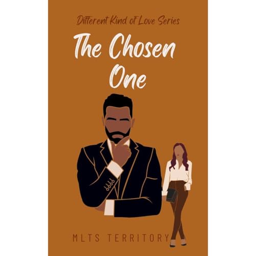 The Chosen One by MLTS Territory