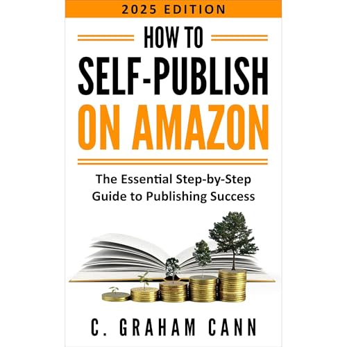 How to Self-Publish on Amazon by C. Graham Cann