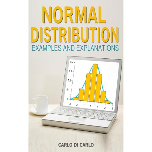 Normal Distribution Examples and Explanations