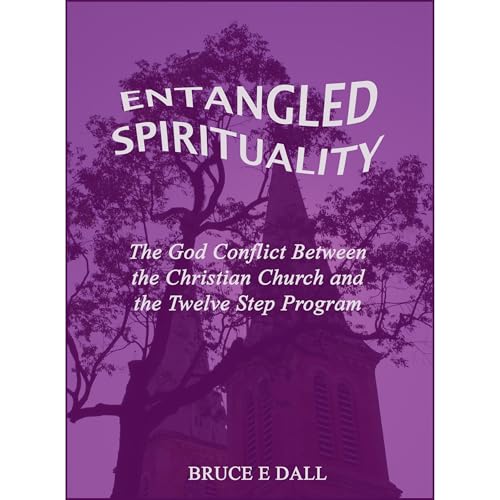 Entangled Spirituality by Bruce Dall