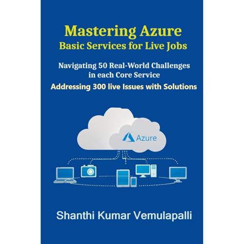 Mastering Azure Basic Services for Live Jobs