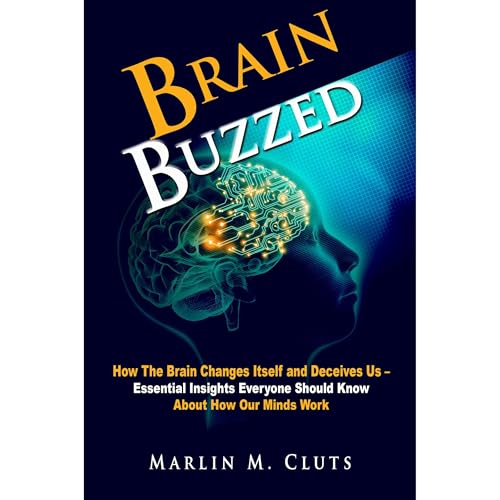 Brain Buzzed by Marlin Cluts
