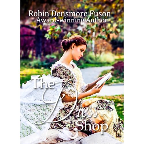 The Dress Shop by Robin Densmore Fuson