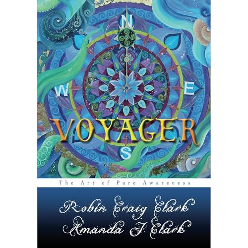 Voyager: The Art of Pure Awareness