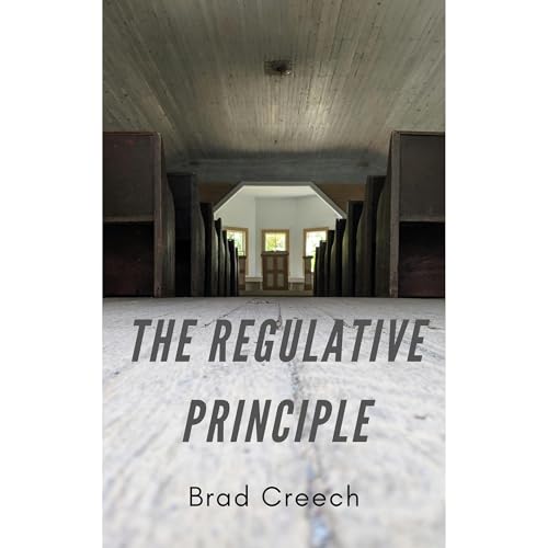 The Regulative Principle of Worship