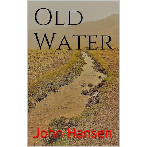Old Water by John Hansen
