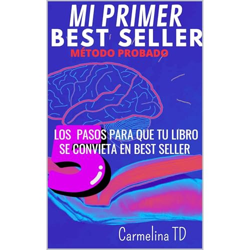 MI PRIMER BEST SELLER (Método probado) by Carmelina TD