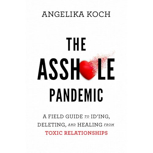 The Asshole Pandemic