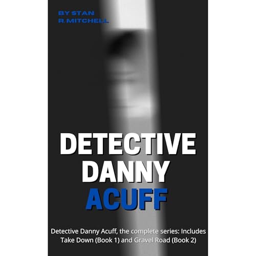 Detective Danny Acuff, the complete series