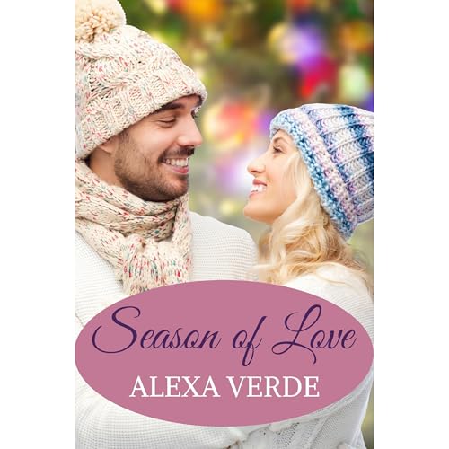 Season of Love by Alexa Verde