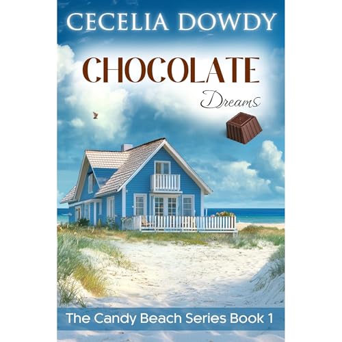 Chocolate Dreams by Cecelia Dowdy