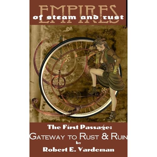 Gateway to Rust and Ruin by Robert E. Vardeman