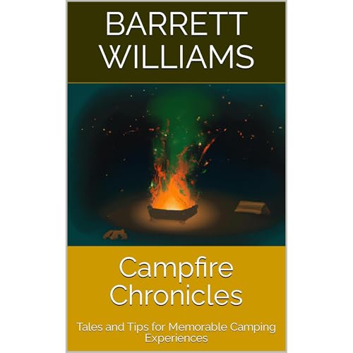 Campfire Chronicles by Barrett Williams