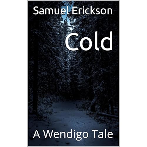 Cold by Samuel Erickson