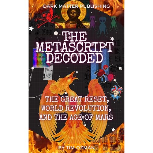 THE METASCRIPT DECODED by Tim Ozman