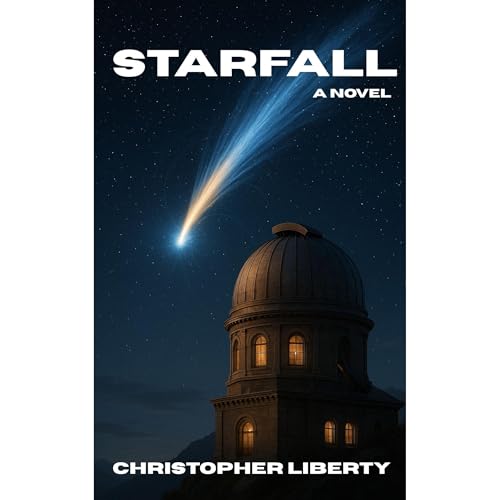 Starfall by Christopher Liberty