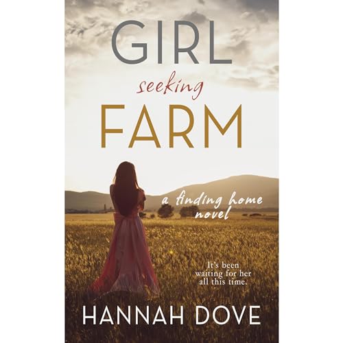 Girl Seeking Farm by Hannah Dove