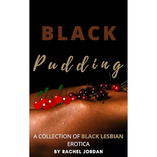 BLACK PUDDING by Rachel Jordan