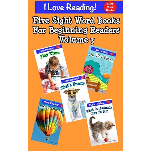 Sight Words (A set of 5 sight word beginning readers - Volume 3)