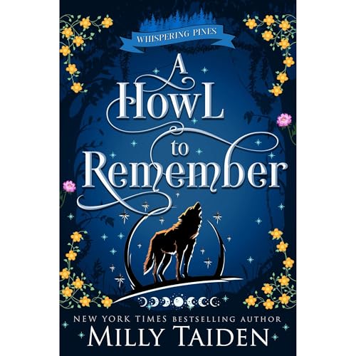 A Howl to Remember by Milly Taiden
