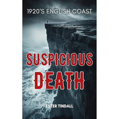 Suspicious Death by Ester Tindall