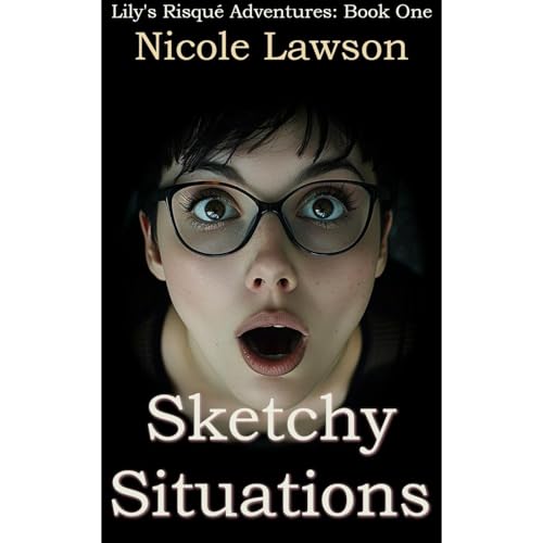 Sketchy Situations by Nicole Lawson