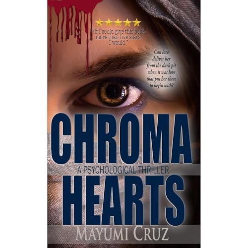 Chroma Hearts by Mayumi Cruz