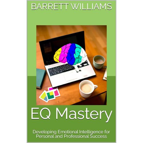EQ Mastery by Barrett Williams