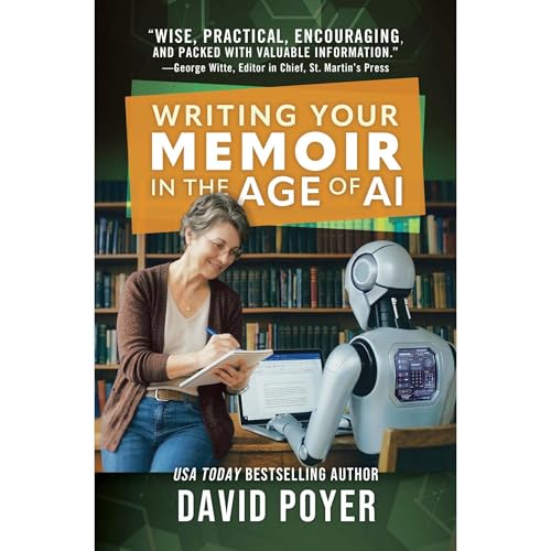 Writing Your Memoir In The Age Of AI