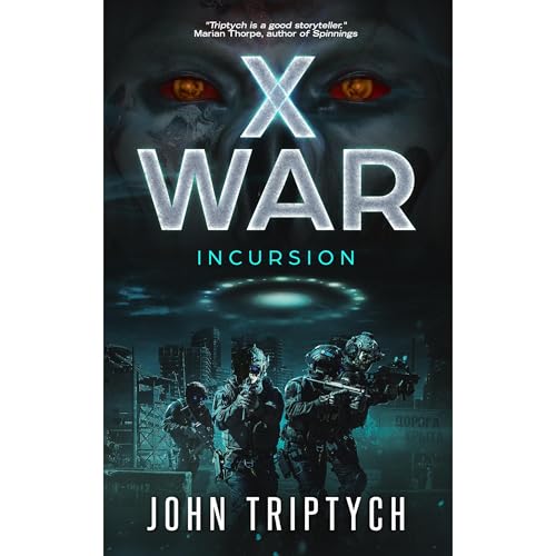 X WAR: Incursion by John Triptych