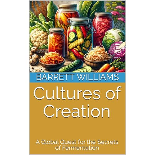 Cultures of Creation by Barrett Williams