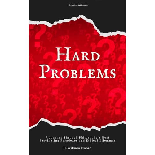 Hard Problems by S. William Moore