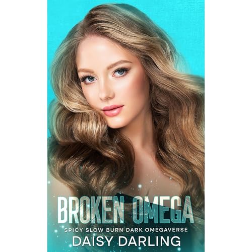 Broken Omega by Daisy Darling