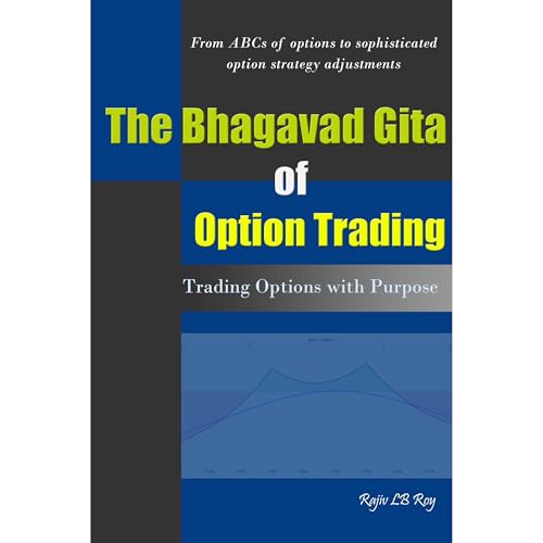 The Bhagavad Gita of Option Trading